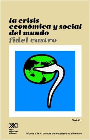 Portada de Crisis Economica Y Social Del Mundo Sus Repercusiones En Los Pamses Subdesarrollados, Sus Perspecti