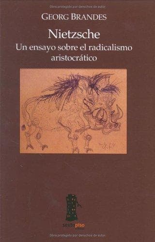 Portada de Nietzsche. Un ensayo sobre el radicalismo aristocrático