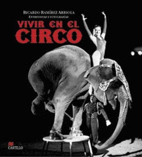 Portada de Vivir en El Circo (La Otra Escalera)