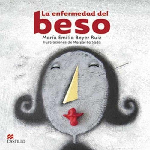 Portada de La Enfermedad del Beso (La Otra Escalera)