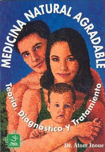 Portada de Medicina natural agradable. Teoria, diagnostico y tratamiento
