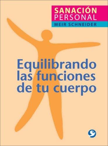 Portada de Equilibrando las funciones de tu cuerpo