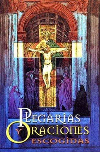 Portada de Plegarias Y Oraciones Escogidas