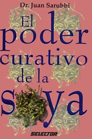 Portada de El Poder Curativo de la Soya