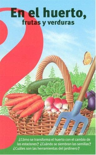 Portada de En el huerto, frutas y verduras/ Fruits and Vegetables from the Vegetable Garden