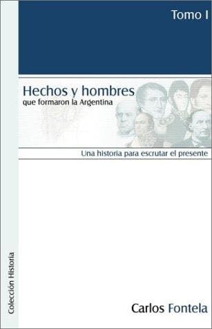 Portada de Hechos Y Hombres Que Formaron LA Argentina