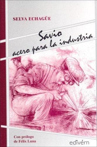 Portada de Savio, Acero Para La Industria
