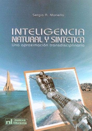 Portada de Inteligencia Natural y Sintetica - Una Aproximacion Transdisciplinaria