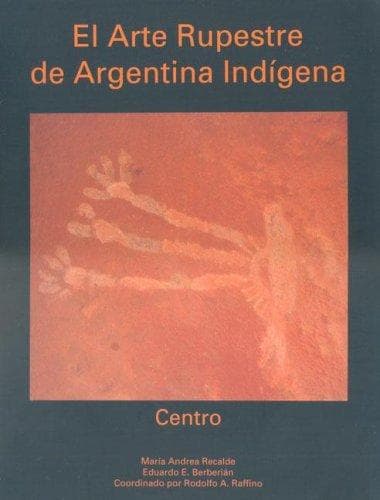 Portada de El Arte Rupestre de Argentina Indigena