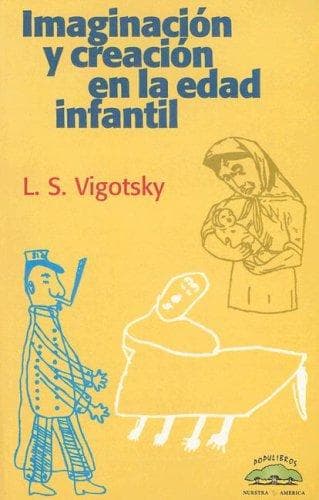Portada de Imaginacion y Creacion en la Edad Infantil (Coleccion Educacion Popular)