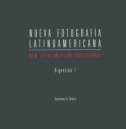Portada de Nueva Fotografia Latinoamericana - Argentina 1
