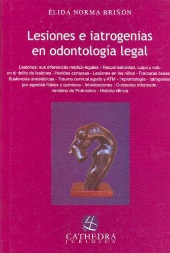 Portada de Lesiones E Iatrogenias En Odontologia Legal