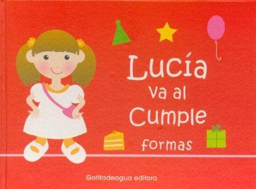Portada de Lucia Va Al Cumple - Formas