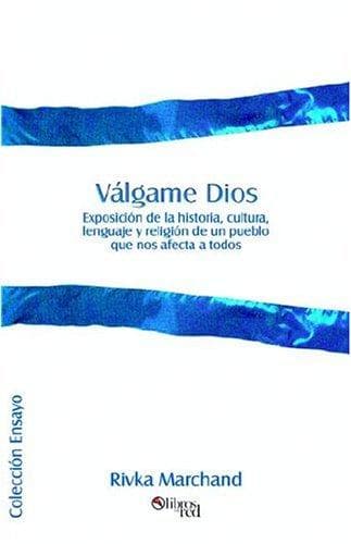 Portada de La historia, cultura, lenguaje y religion de un pueblo que nos afecta a todos.