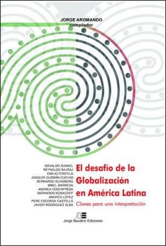 Portada de El Desafio de La Globalizacion En America Latina
