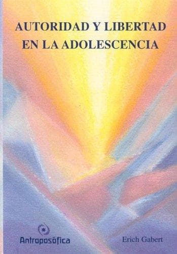 Portada de Autoridad y Libertad En La Adolescencia