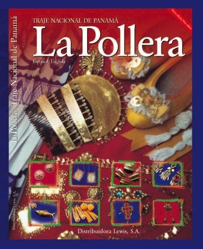 Portada de La Pollera - Traje Nacional de Panama