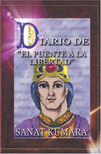 Portada de Diario de El Puente a la Libertad - Sanat Kumara