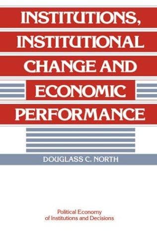 Portada de Institutions, institutional change, and economic performance