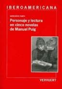 Portada de Personaje y lectura en cinco novelas de Manuel Puig
