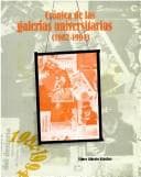 Portada de Crónica de la galerías universitarias (1982-1994)