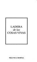 Portada de Ladera de las cosas vivas