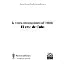 Portada de La historia como condicionante del territorio