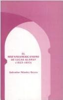 Portada de El hispanoamericanismo de Lucas Alamán, 1823-1853