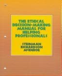 Portada de The ethical decision-making manual for helping professionals