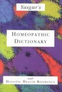 Portada de Yasgur's homeopathic dictionary, and Holistic health reference