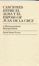 Portada de Canciones entre el alma y el esposo of Juan de la Cruz