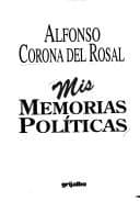 Portada de Mis memorias políticas