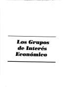 Portada de Los grupos de interés económico
