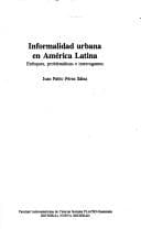 Portada de Informalidad urbana en América Latina