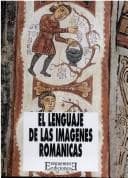 Portada de El lenguaje de las imágenes románicas