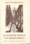 Portada de La ciudad de Valencia y su imagen pública