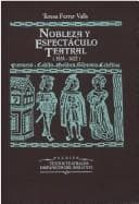 Portada de Nobleza y espectáculo teatral, 1535-1622