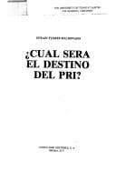 Portada de Cuál será el destino del PRI?