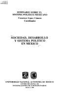 Portada de Sociedad, desarrollo y sistema político en México