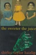 Portada de The sweeter the juice
