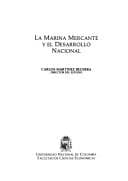 Portada de La Marina mercante y el desarrollo nacional