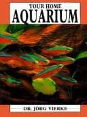 Portada de Your home aquarium