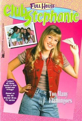 Portada de Too Many Flamingoes (Full House Club: Stephanie)