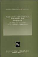 Portada de De la libertad de enseñanza al derecho a la educación