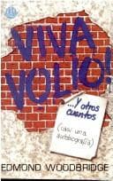 Portada de Viva Volio! y otros cuentos