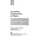 Portada de Los archivos administrativos en México.
