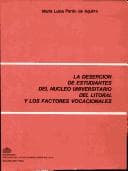 Portada de La deserción de estudiantes del núcleo universitario del litoral y los factores vocacionales