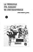Portada de La economía del banano en Centroamérica