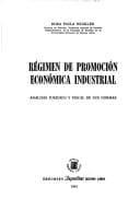Portada de Régimen de promoción económica industrial