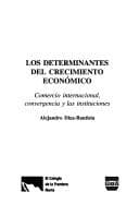 Portada de Los determinantes del crecimiento económico